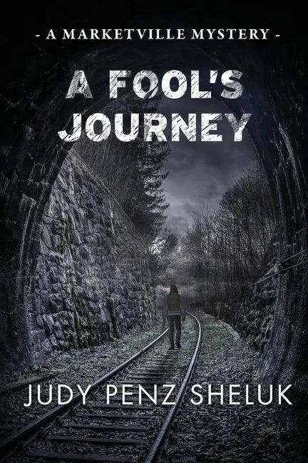 A Fool's Journey: A Marketville Mystery - Paperback