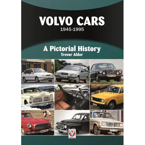 Volvo Cars 1945 to 1995: A Pictorial History - Paperback