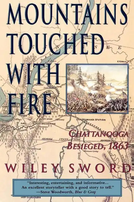 Mountains Touched with Fire: Chattanooga Besieged, 1863 - Paperback