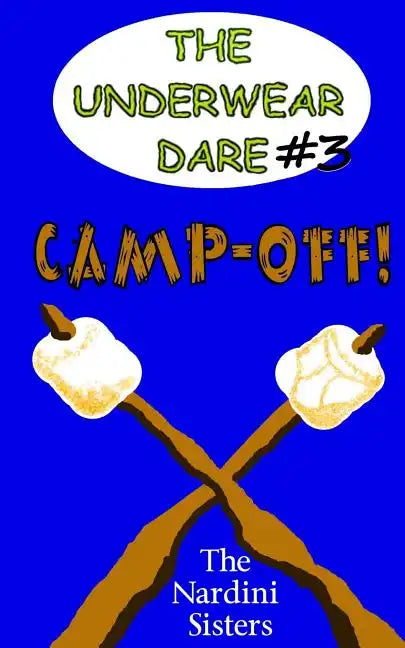 Camp-Off!: (The Underwear Dare) - Paperback