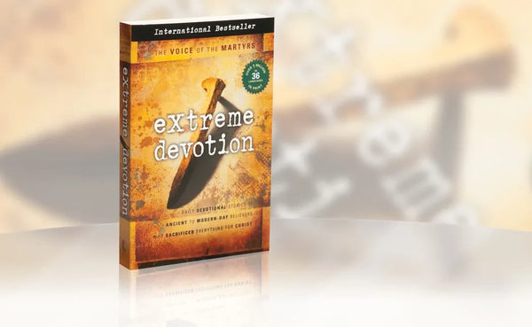 Extreme Devotion: Daily Devotional Stories of Ancient to Modern-Day Believers Who Sacrificed Everything for Christ - Paperback