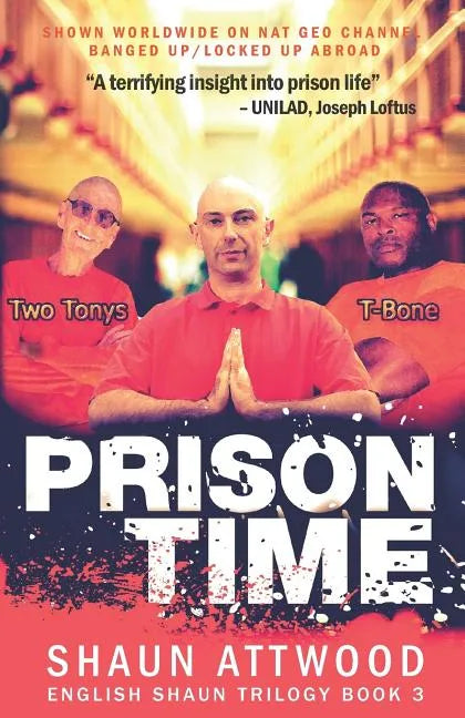 Prison Time: Locked Up In Arizona - Paperback