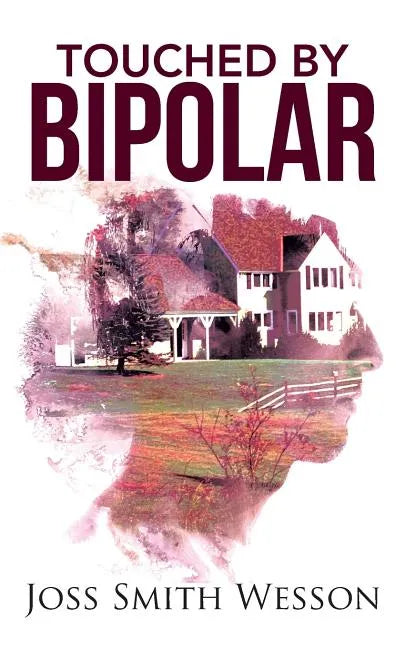Touched by Bipolar - Paperback