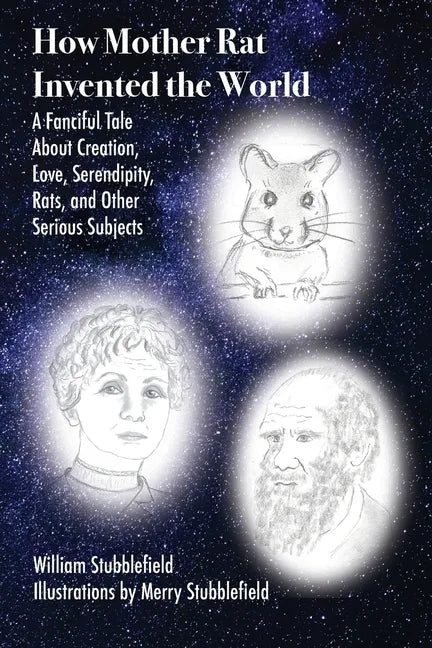 How Mother Rat Invented the World - Paperback