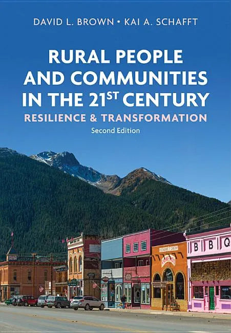 Rural People and Communities in the 21st Century: Resilience and Transformation - Hardcover