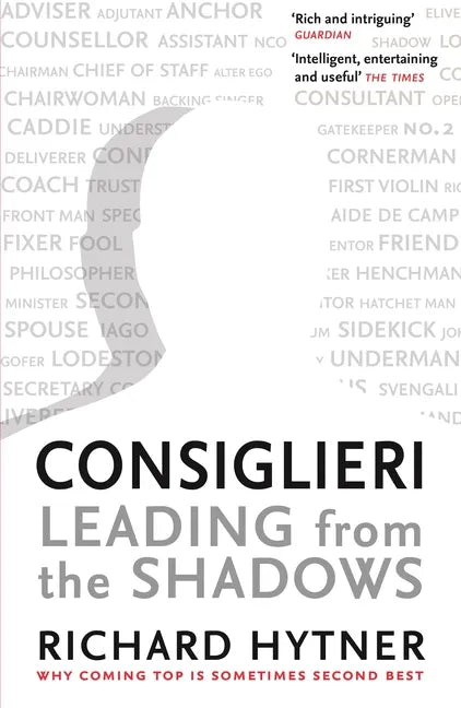 Consiglieri: Leading from the Shadows - Paperback