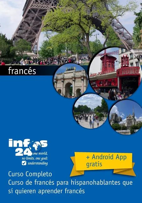 curso de francés: Curso de francés para hispanohablantes que sí quieren aprender francés - Paperback