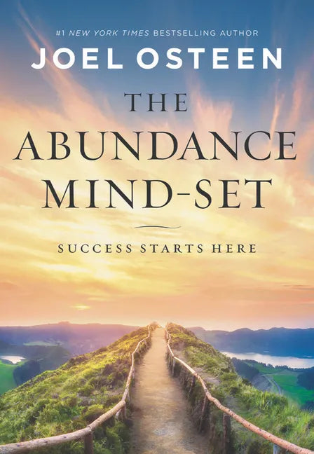 The Abundance Mind-Set: Success Starts Here - Hardcover