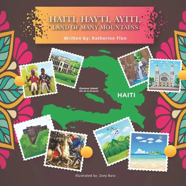 Haiti, Hayti, Ayiti, Land of Many Mountains - Paperback