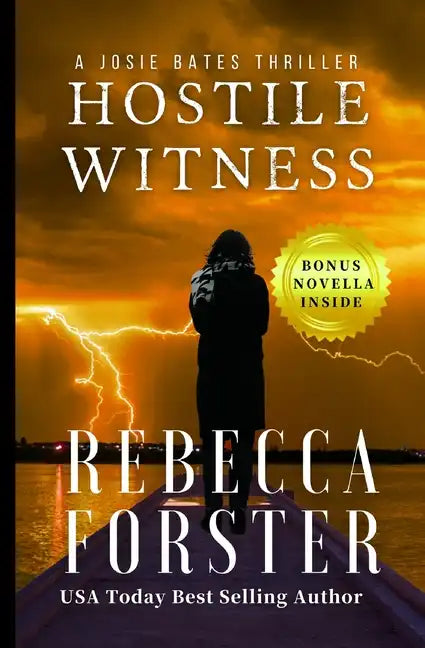 Hostile Witness: A Josie Bates Thriller - Paperback
