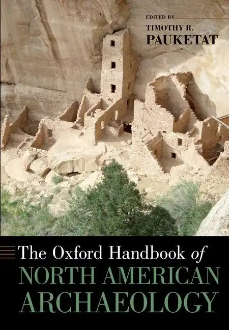 Oxford Handbook of North American Archaeology - Paperback
