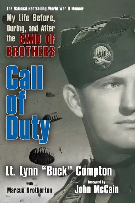 Call of Duty: My Life Before, During, and After the Band of Brothers - Paperback
