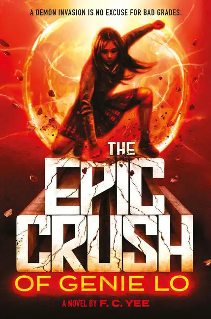 The Epic Crush of Genie Lo - Hardcover