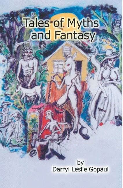 Tales of Myths and Fantasy: Caribbean Folk Stories - Paperback