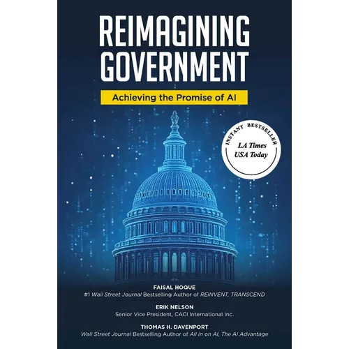 Reimagining Government: Achieving the Promise of AI - Paperback