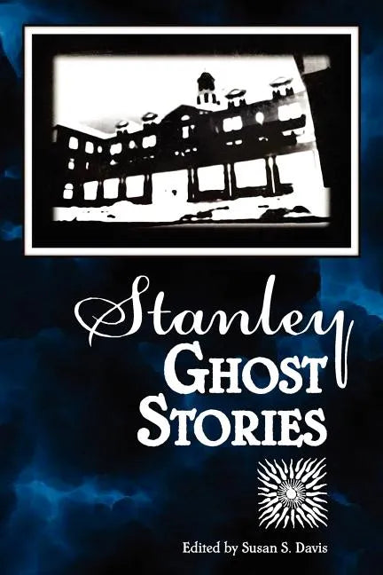 Stanley Ghost Stories - Paperback