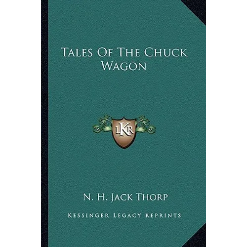 Tales of the Chuck Wagon - Paperback