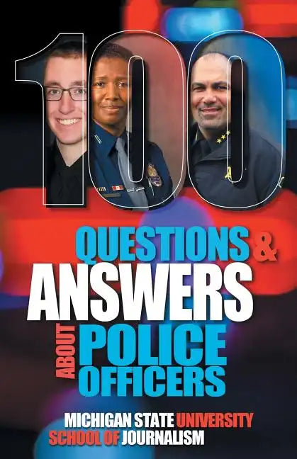 100 Questions and Answers About Police Officers, Sheriff's Deputies, Public Safety Officers and Tribal Police - Paperback