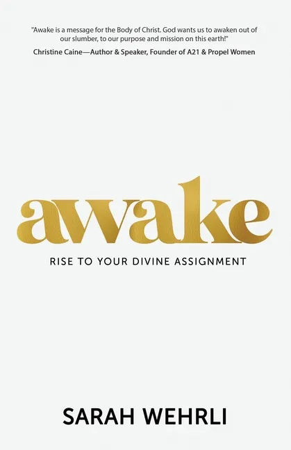 Awake: Rise to Your Divine Assignment - Paperback