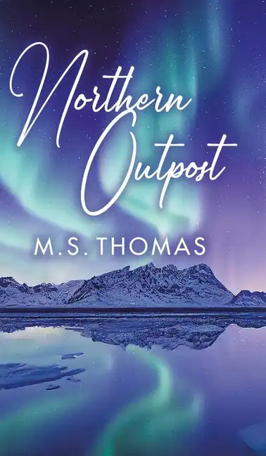 Northern Outpost - Hardcover