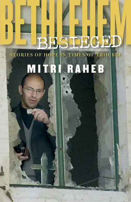Bethlehem Besieged: Stories of Hope in Times of Trouble - Paperback