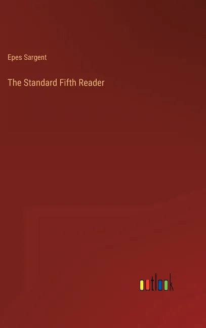The Standard Fifth Reader - Hardcover