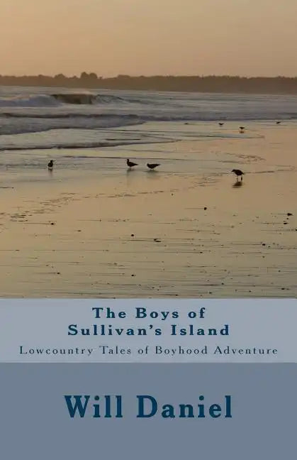 The Boys of Sullivan's Island - Paperback