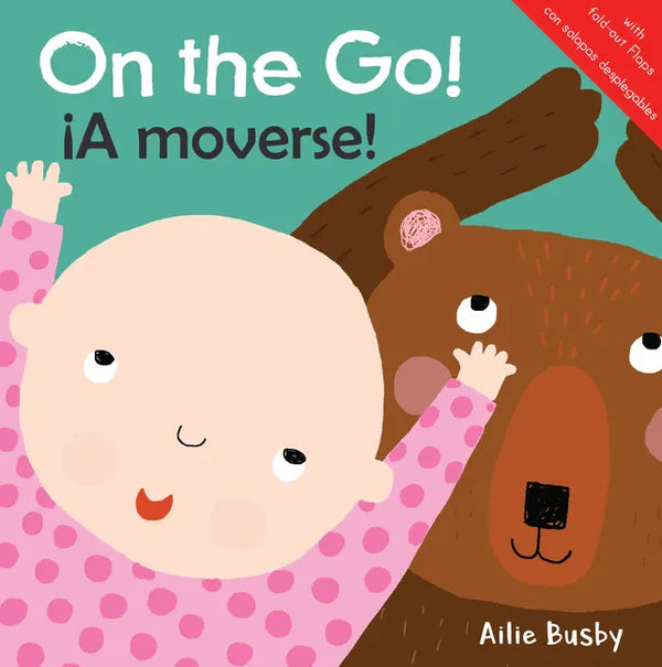 On the Go!/¡A Moverse! - Board Book