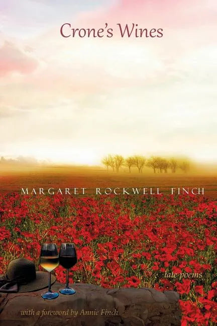 Crone's Wines: Late Poems - Paperback