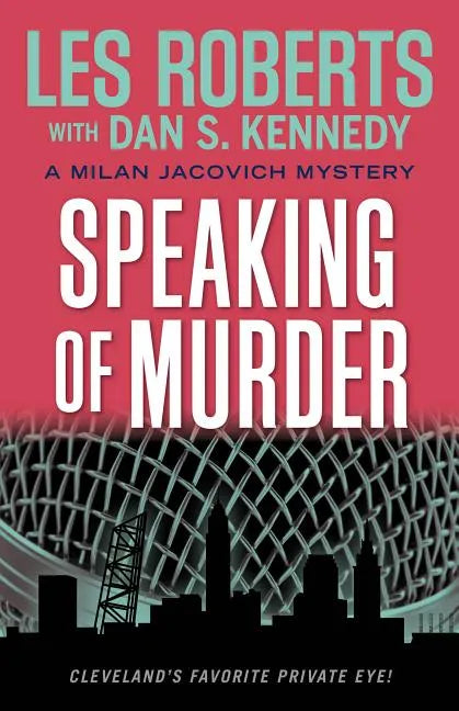 Speaking of Murder: A Milan Jacovich Mystery - Paperback