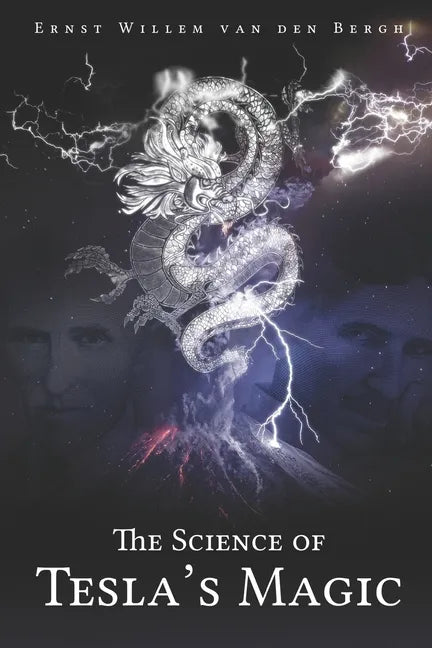 The science of Tesla's Magic - Paperback
