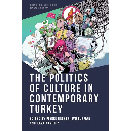 The Politics of Culture in Contemporary Turkey - Paperback