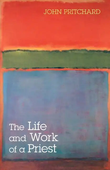 The Life and Work of a Priest - Paperback