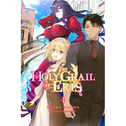 The Holy Grail of Eris, Vol. 4 (Light Novel): Volume 4 - Paperback