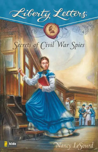 Secrets of Civil War Spies - Paperback