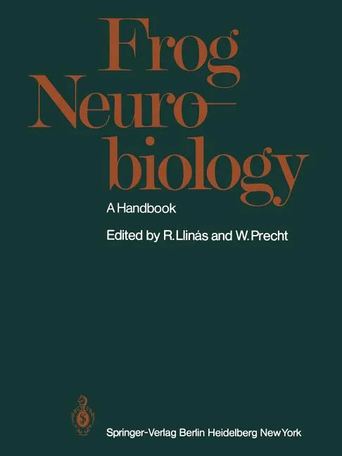 Frog Neurobiology: A Handbook - Paperback