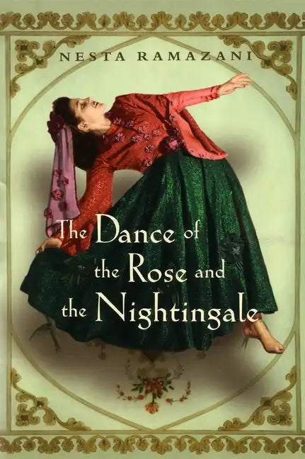 The Dance of the Rose and the Nightingale - Hardcover