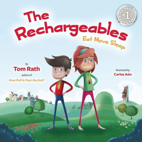 The Rechargeables: Eat Move Sleep - Hardcover
