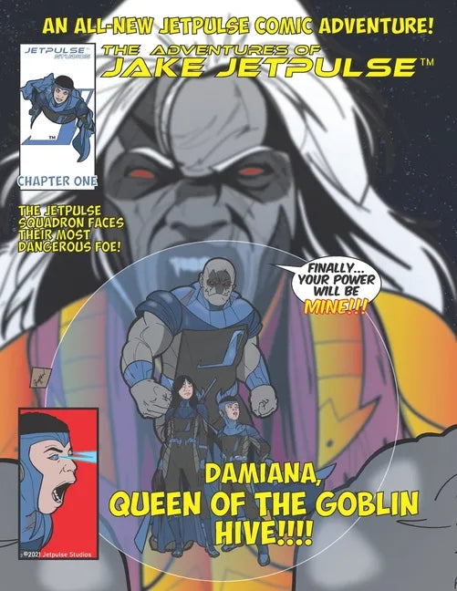 The Adventures of Jake Jetpulse: Queen Of The Goblin Hive - Paperback