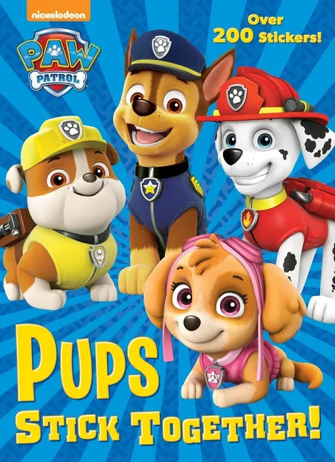 Pups Stick Together! (Paw Patrol) - Paperback