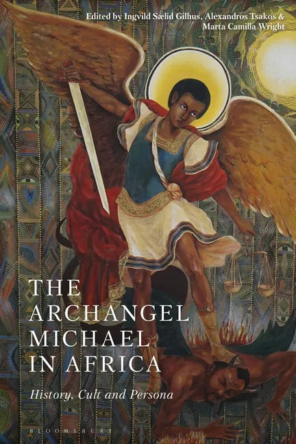 The Archangel Michael in Africa: History, Cult and Persona - Paperback