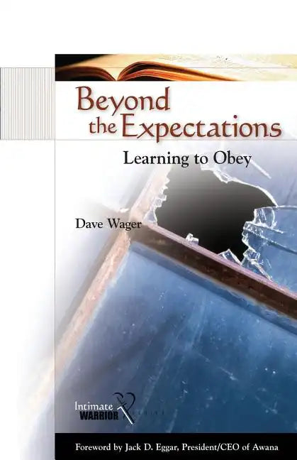Beyond the Expectations: Learning to Obey - Paperback