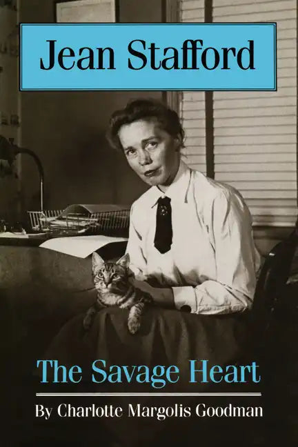 Jean Stafford: The Savage Heart - Paperback