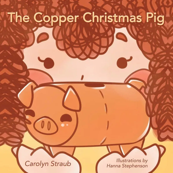 The Copper Christmas Pig - Paperback