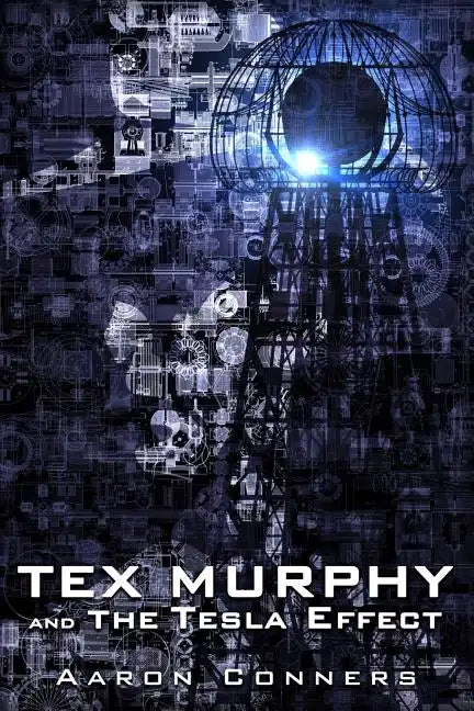 Tex Murphy and the Tesla Effect - Paperback