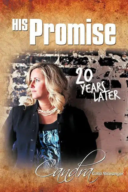 His Promise . . . 20 Years Later - Paperback
