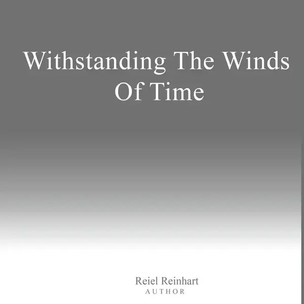 Withstanding The Winds of Time - Paperback