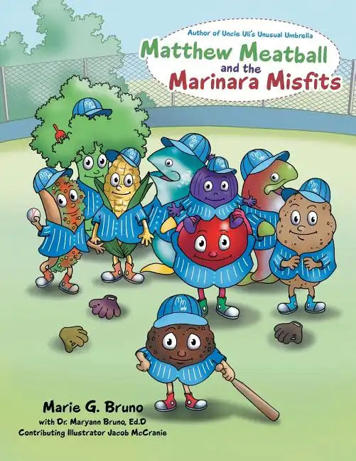 Matthew Meatball and the Marinara Misfits - Paperback