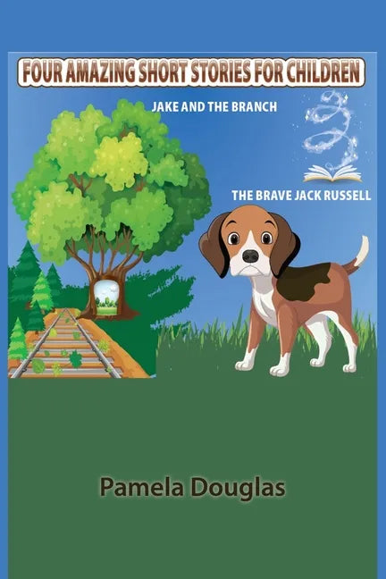 Four Amazing Short Stories For Children - Paperback