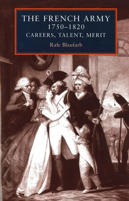 The French Army 1750-1820 - Paperback